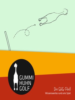 cover image of Gummihuhngolf